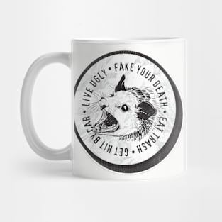 Live Ugly Fake your Death Eat Trash (Decal) Mug